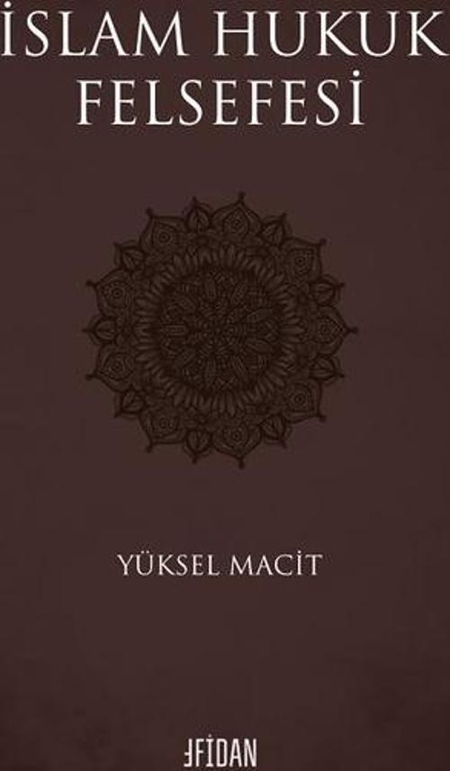 İslam Hukuk Felsefesi
