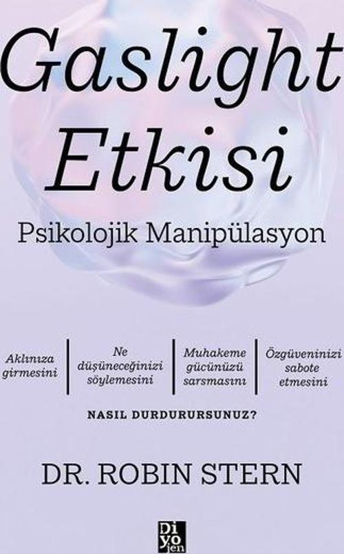 Gaslight Etkisi - Psikolojik Manipülasyon