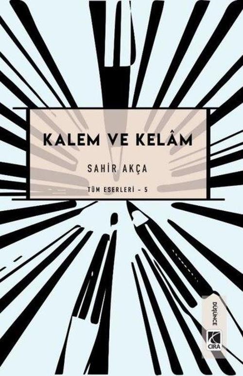 Kalem ve Kelam - Tüm Eserleri 5