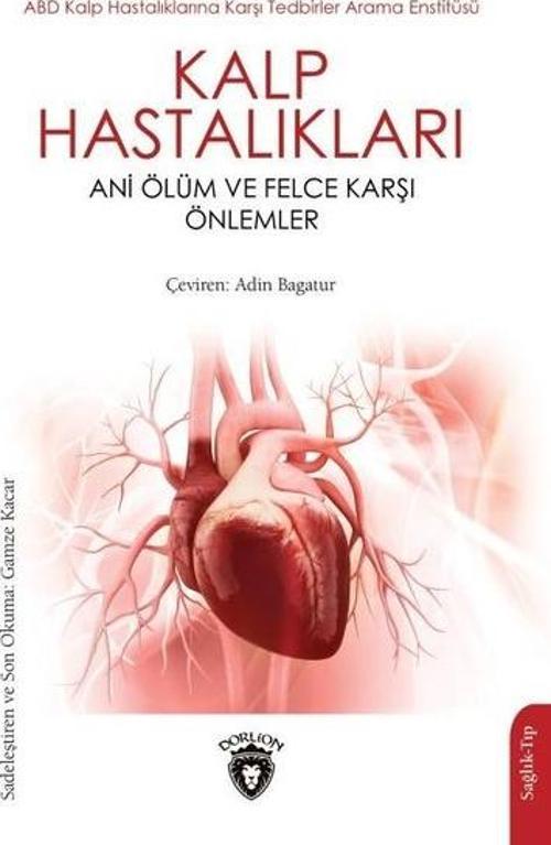 Kalp Hastalıkları Ani Ölüm ve Felce Karşı Önlemler