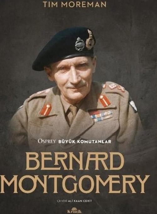 Bernard Montgomery - Osprey Büyük Komutanlar