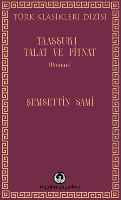 Taaşşuk-ı Talat ve Fitnat