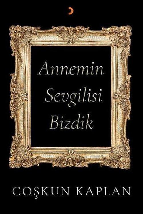 Annemin Sevgilisi Bizdik