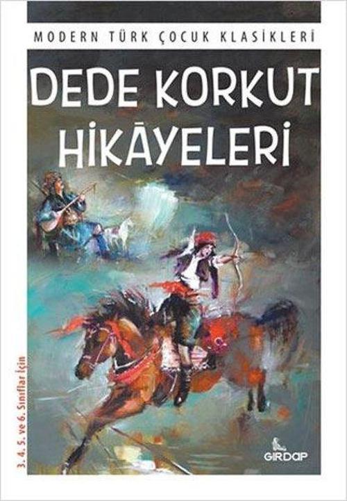 Dede Korkut Hikayeleri - Modern Türk Çocuk Klasikleri