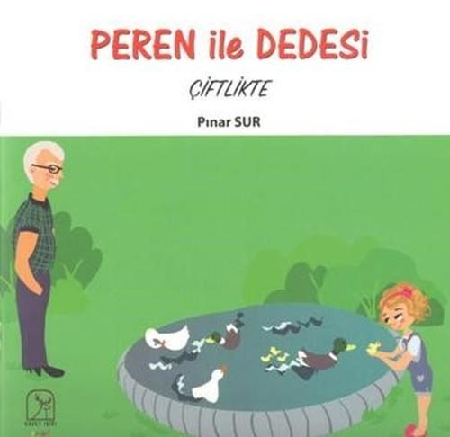 Peren ile Dedesi-Çiftlikte