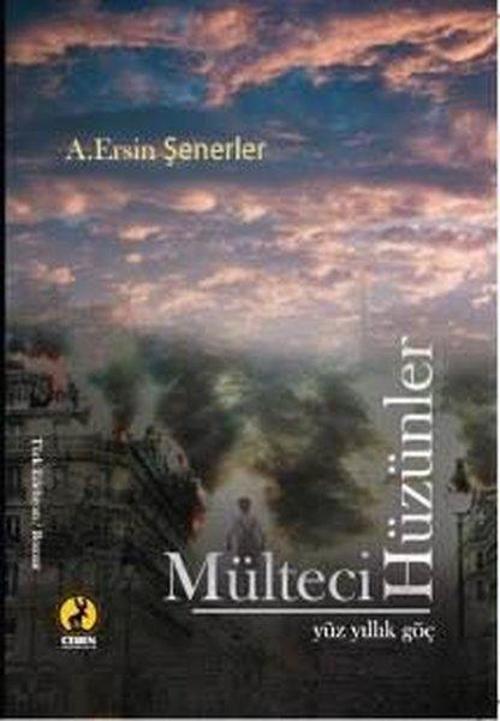 Mülteci Hüzünler - Yüz Yıllık Göç