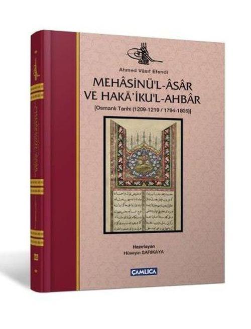 Mehasinü'l-Asar ve Haka'iku'l-Ahbar - Osmanlı Tarihi