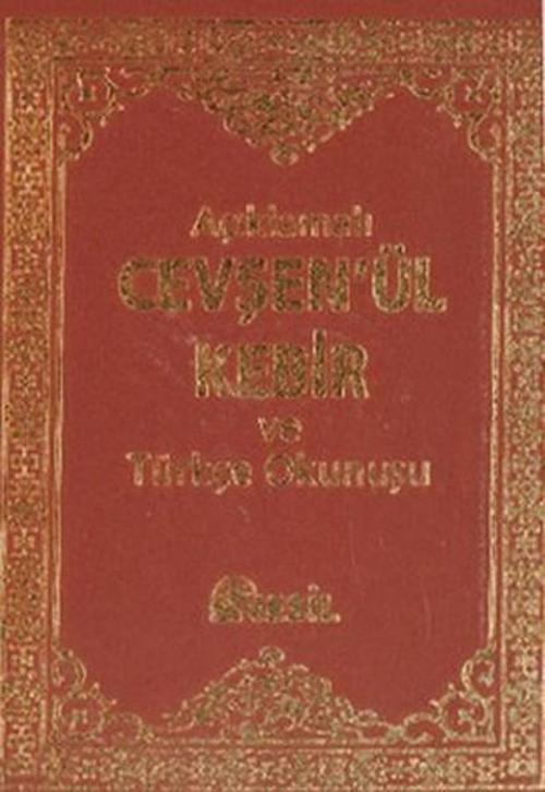 Açıklamalı Cevşenü'l-Kebir ve Türkç