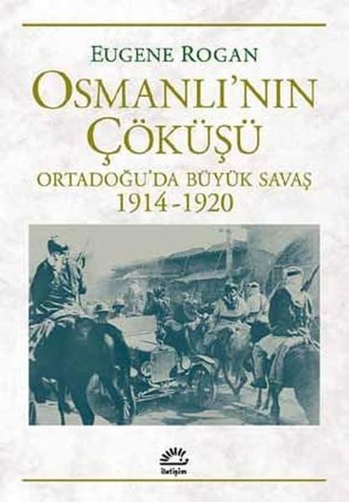 Osmanlı'nın Çöküşü