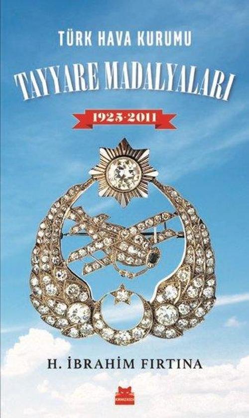 Türk Hava Kurumu Tayyare Madalyaları 1925-2011