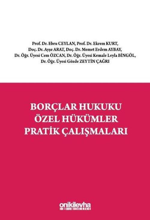 Borçlar Hukuku Özel Hükümler Pratik Çalışmaları