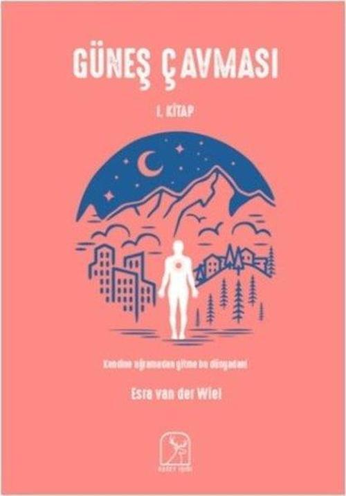 Güneş Çavması 1.Kitap