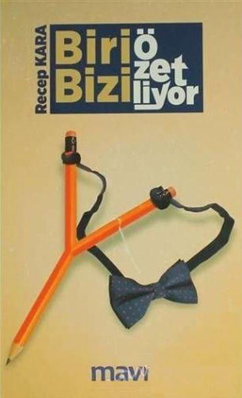 Biri Bizi Özetliyor
