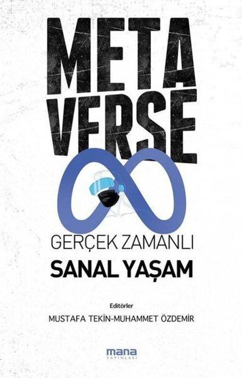 Metaverse ve Gerçek Zamanlı Sanal Yaşam