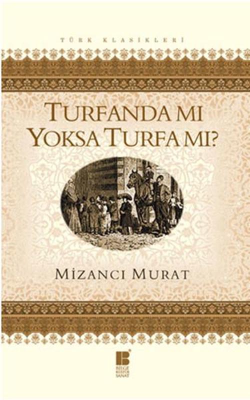 Turfanda Mı Yoksa Turfa Mı?