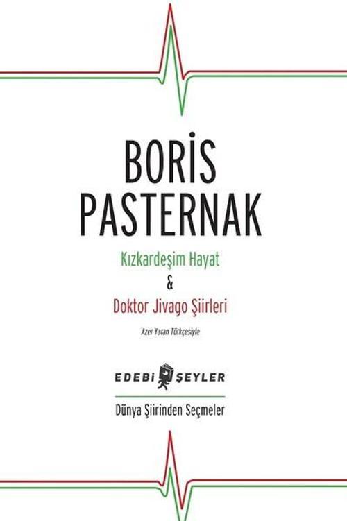Kızkardeşim Hayat ve Doktor Jivago Şiirleri