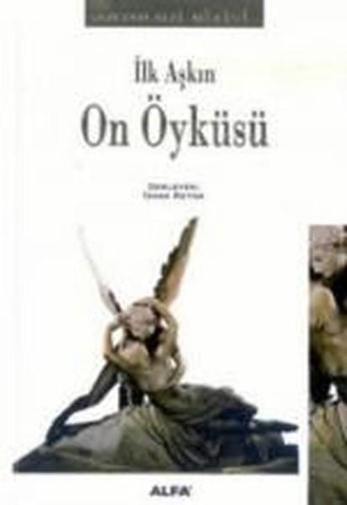 İlk Aşkın Öyküsü