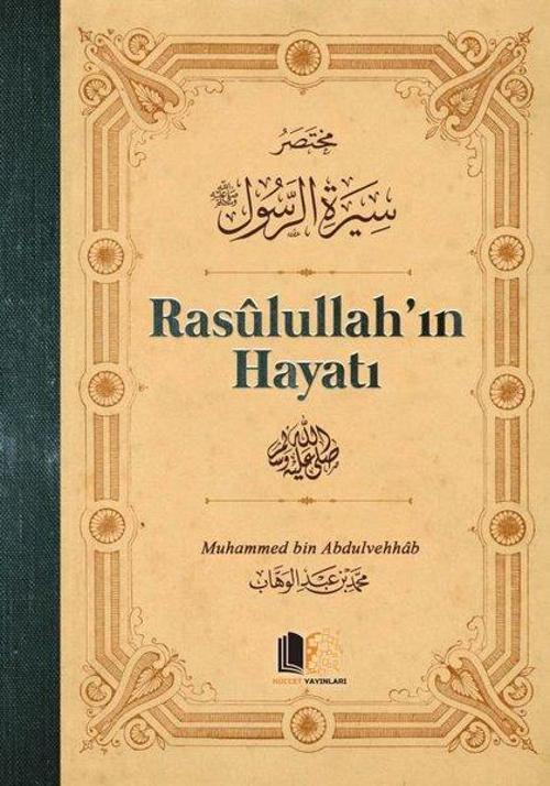 Rasullulah'ın Hayatı
