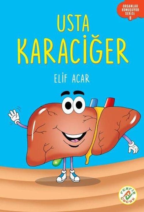 Usta Karaciğer - Organlar Konuşuyor Serisi 8