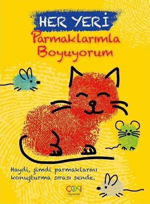 Her Yeri Parmaklarımla Boyuyorum