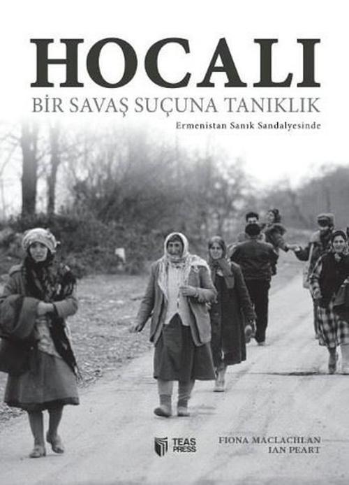 Hocalı Bir Savaş Suçuna Tanıklık