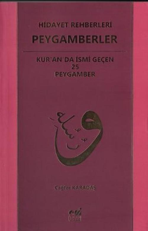 Hidayet Rehberleri Peygamberler
