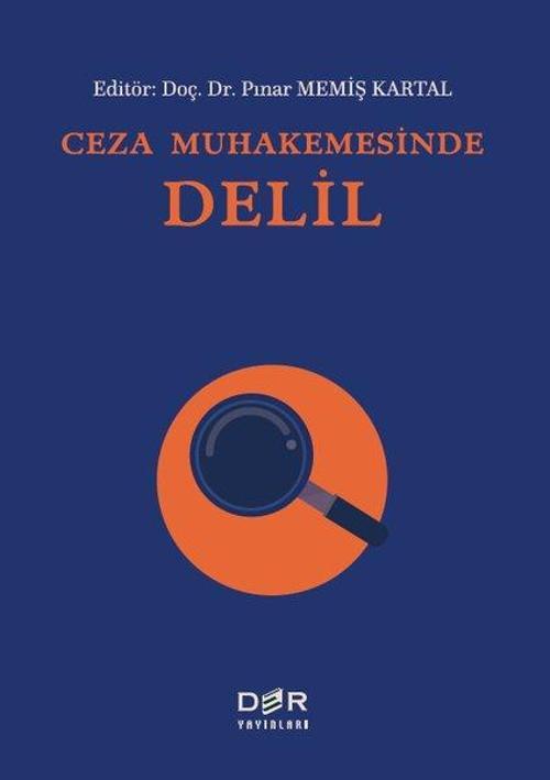 Ceza Muhakemesinde Delil