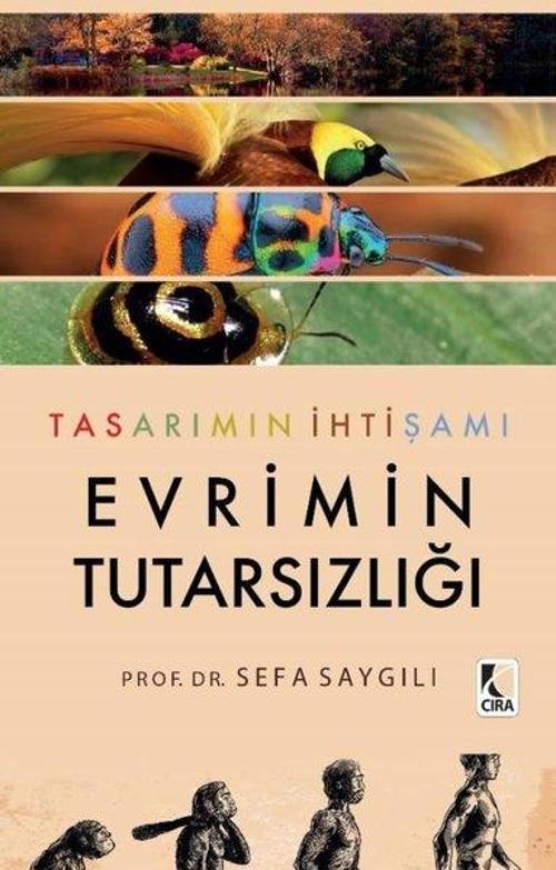 Tasarımın İhtişamı - Evrimin Tutarsızlığı