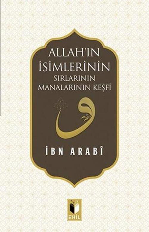 Allah'ın İsimlerinin Sırlarının Manalarının Keşfi