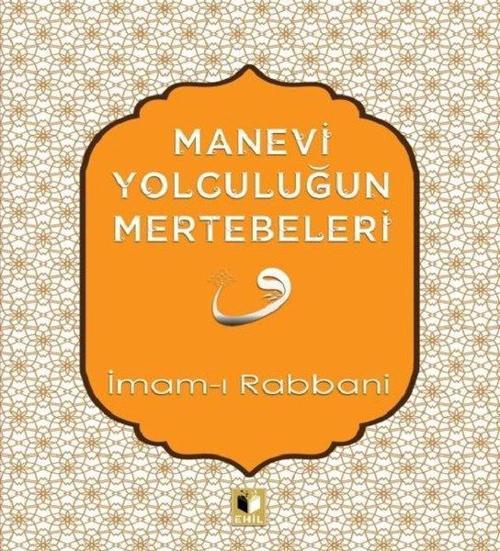 Manevi Yolculuğun Mertebeleri