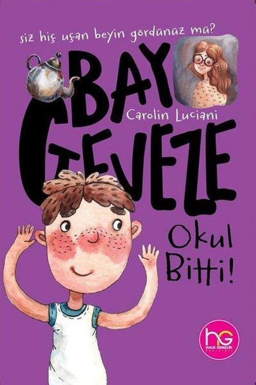 Okul Bitti! - Bay Geveze