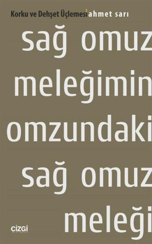 Korku ve Dehşet Üçlemesi 2. Kitap - Sağ Omuz Meleğimin Omzundaki Sağ Omuz Meleği
