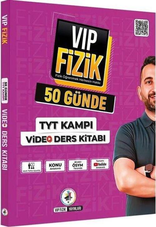 VIP Fizik 50 Günde TYT Kampı Video Ders Kitabı