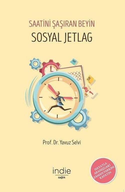 Saatini Şaşıran Beyin Sosyal Jetlag