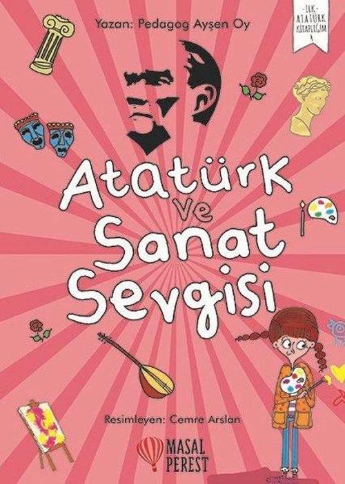 Atatürk ve Sanat Sevgisi