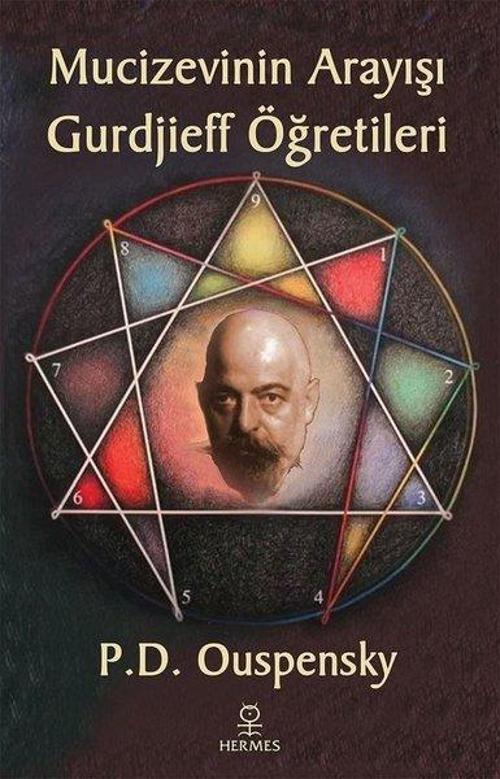 Mucizevinin Arayışı Gurdjieff Öğretileri