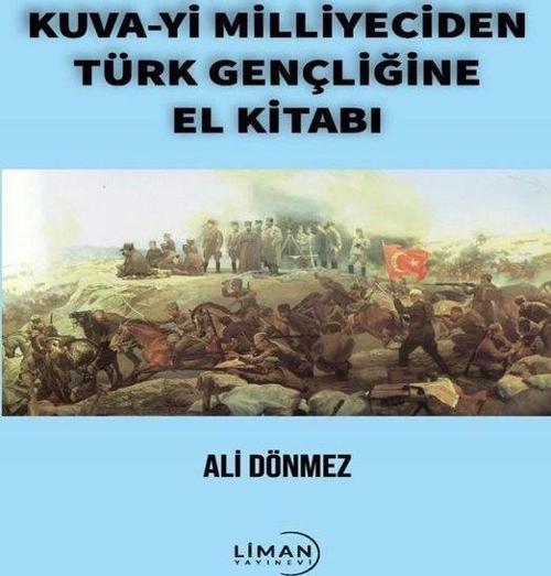 Kuva-i Milliyeciden Türk Gençliğine El Kitabı