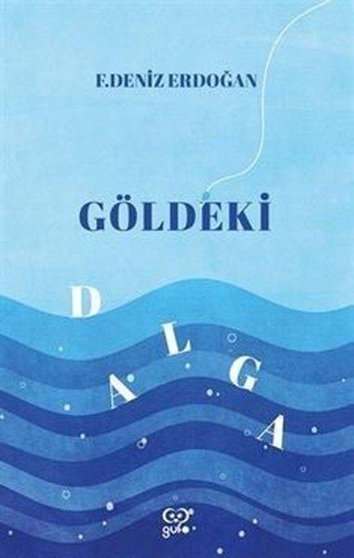 Gufo Yayınları Göldeki Dalga