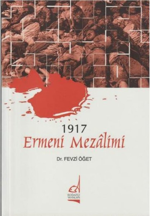 1917 Ermeni Mezalimi