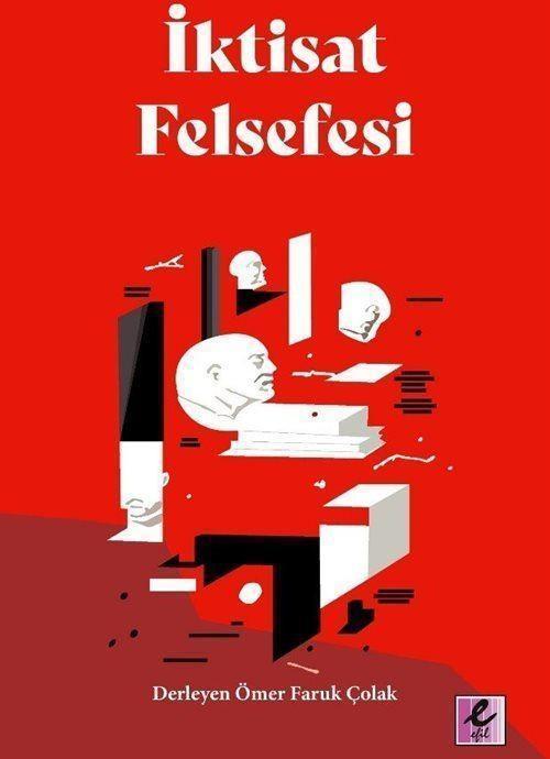 Efil Yayınevi Yayınları İktisat Felsefesi