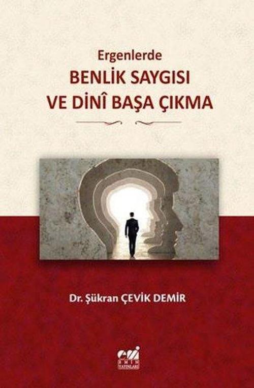 Ergenlerde Benlik Saygısı ve Dini Başa Çıkma