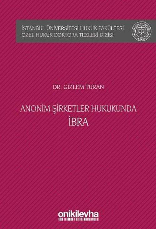 Anonim Şirketler Hukukunda İbra