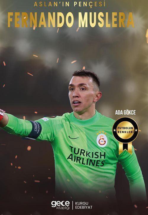 Aslan'ın Pençesi Fernando Muslera