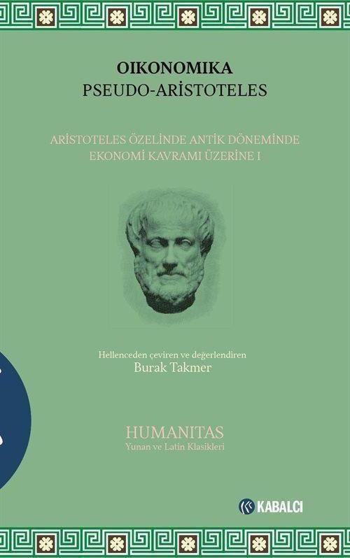 Oikonomikos - Aristoteles Özelinde Antik Döneminde Ekonomi Kavramı Üzerine I