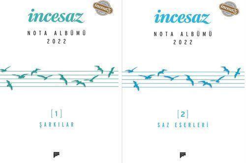 İncesaz Nota Albümü 2022 (1- Şarkılar, 2- Saz Eserleri) (2 Kitap)