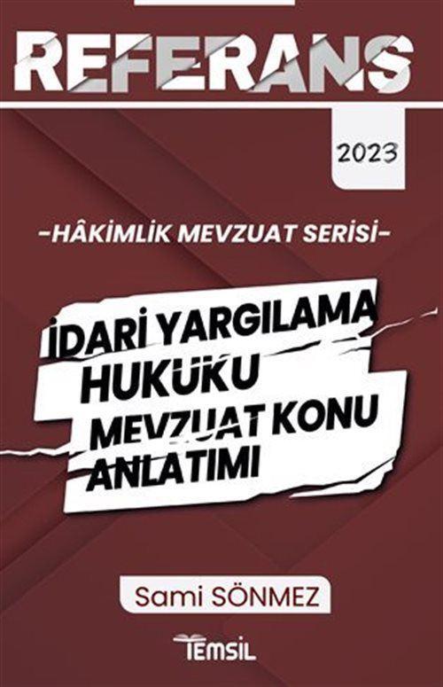 Referans İdari Yargılama Hukuku Mevzuat Konu Anlatımı