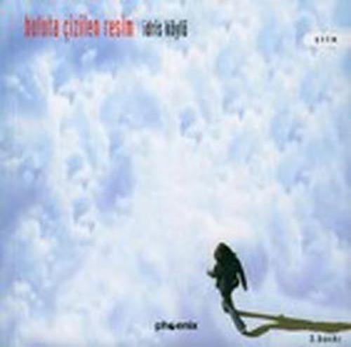 Bulutla Çizilen Resim+Çingene Çadırında Bahar