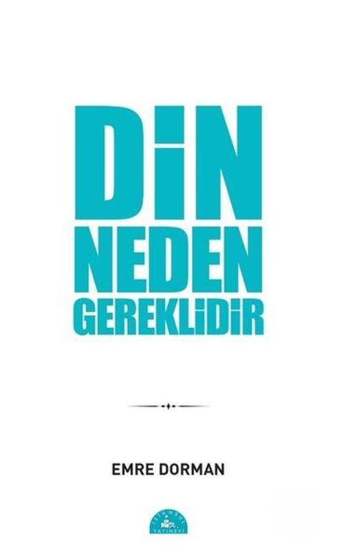 Din Neden Gereklidir?
