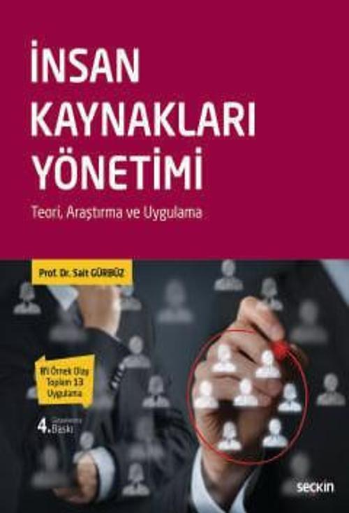 İnsan Kaynakları Yönetim Prof. Dr. Sait Gürbüz 4. Baskı, Eylül 2024