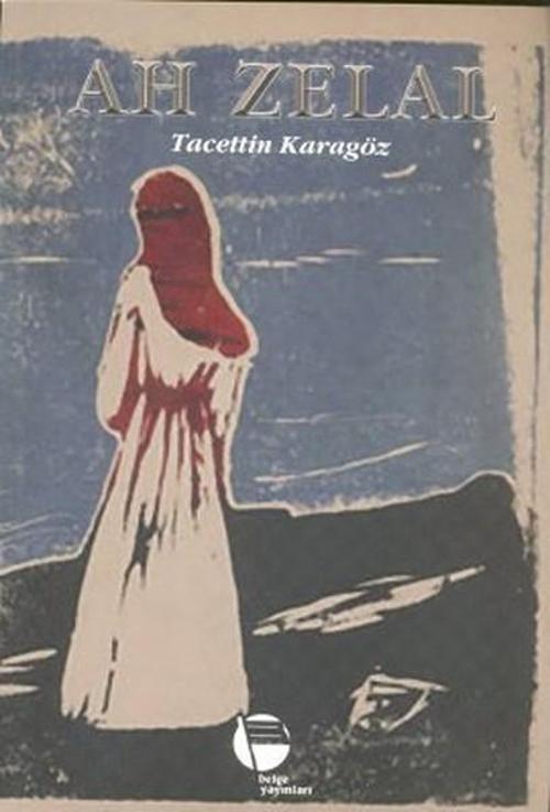 Belge Yayınları Ah Zelal